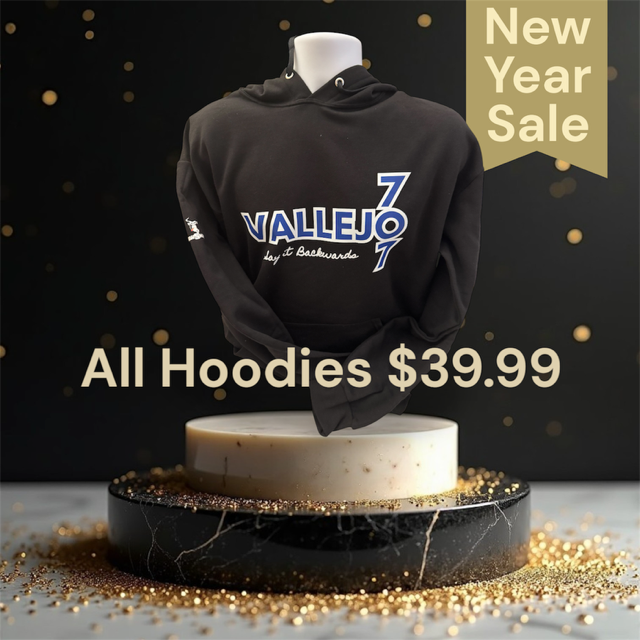 Vallejo 707 Hoodie say it backwards