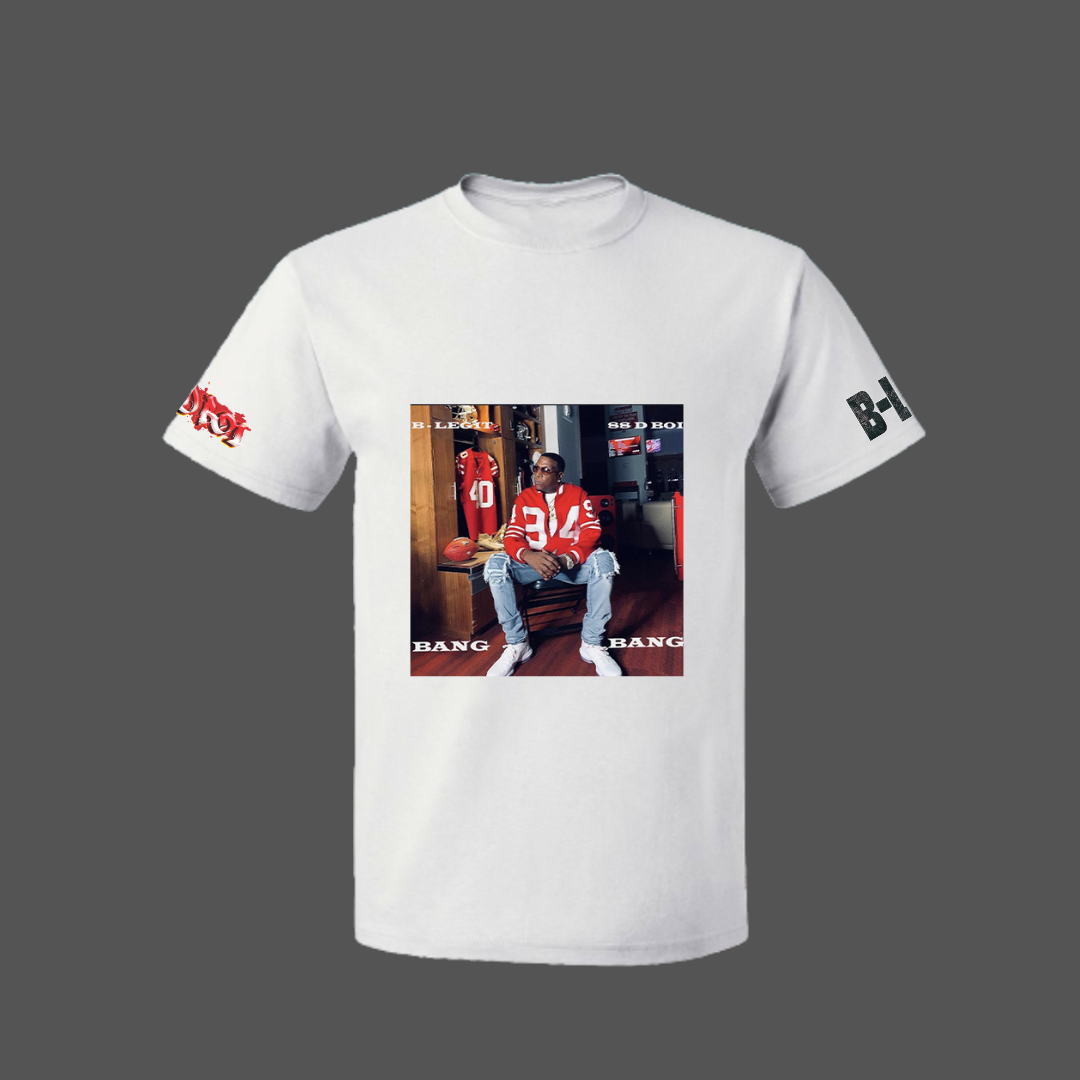 B-Legit "Bang Bang" T-Shirt